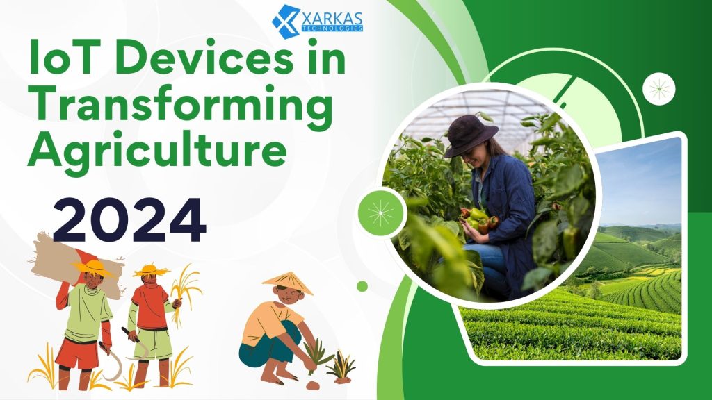 IoT Devices For Agriculture