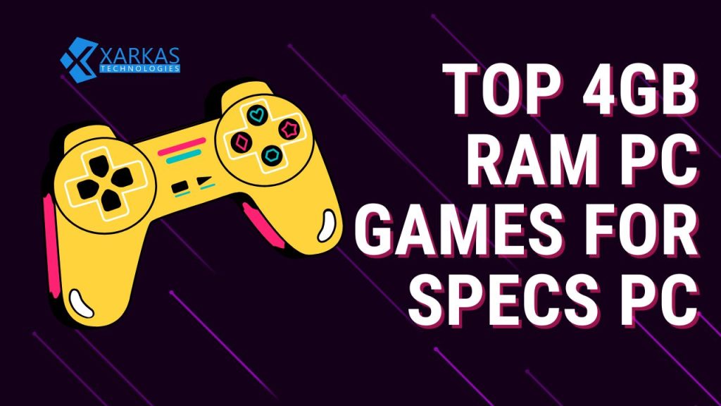 Top 4GB RAM PC Games for specs PC